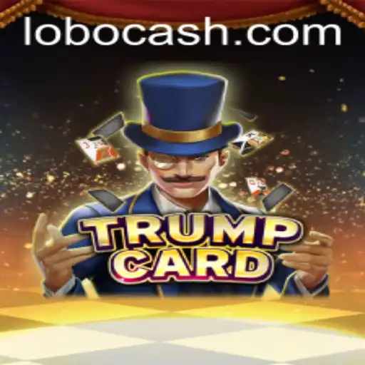 Descubra TrumpCard: Um Novo Fenômeno do Jogo com Lobo.vip